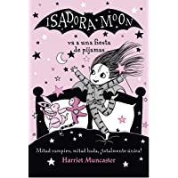 Los mejores  - Isadora Moon va a una fiesta de pijamas (Isadora Moon 8)